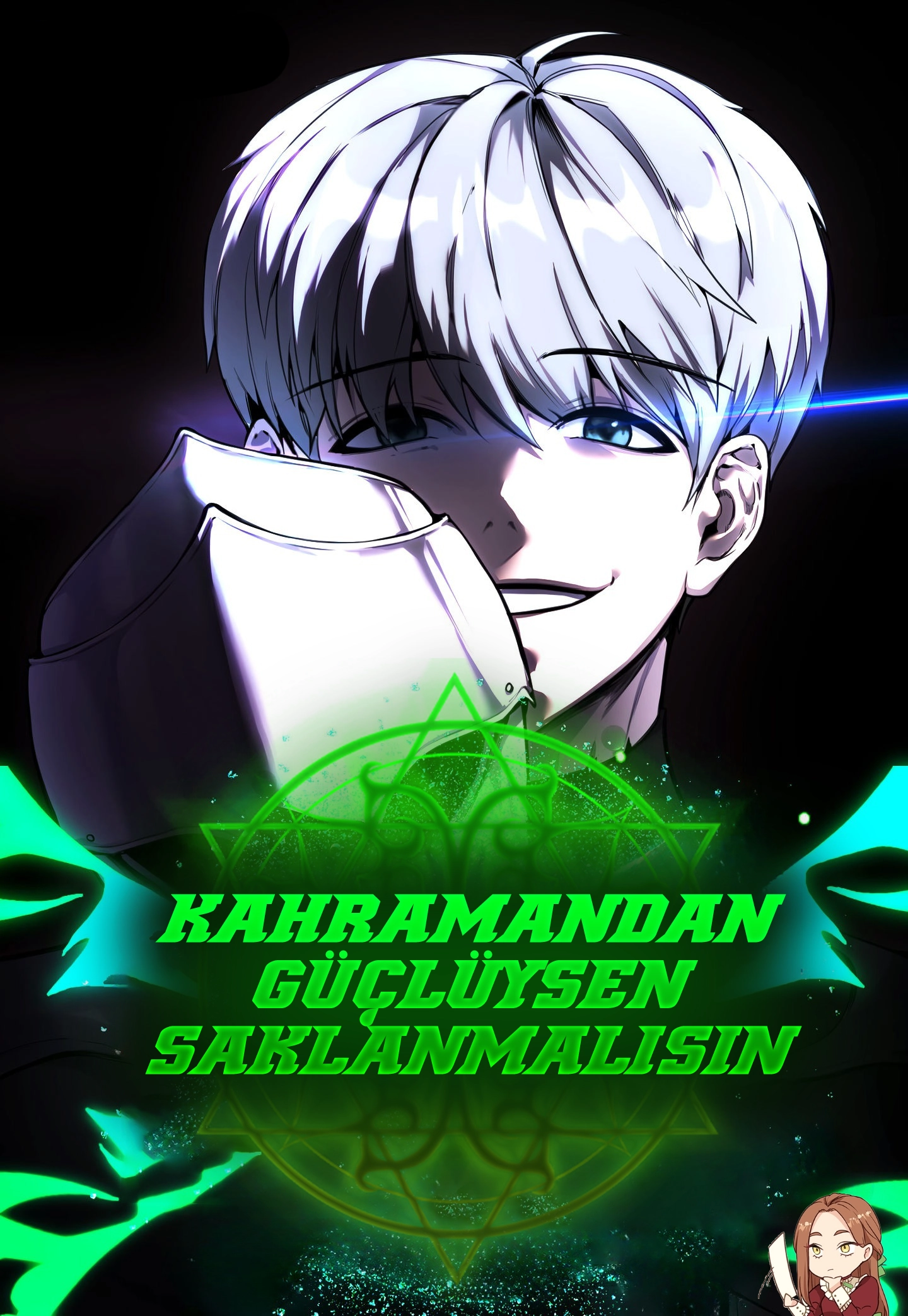 Kahramandan Güçlüysen Saklanmalısın